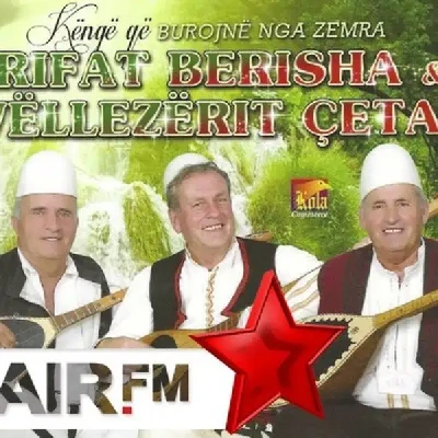 Kenge Qe Burojne Nga Zemra - Rifat Berisha & Vellezerit Çetaj