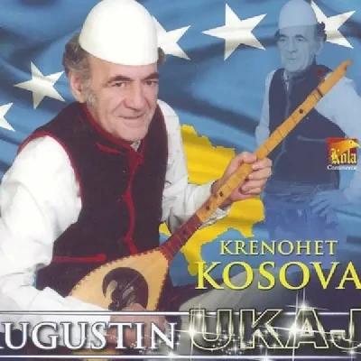 Krenohet Kosova - Augustin Ukaj