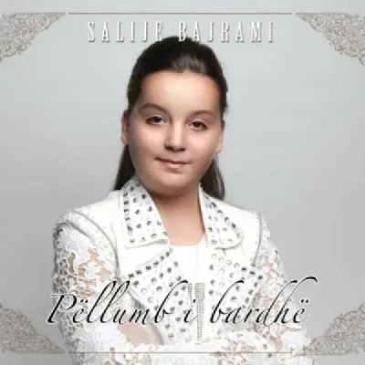 Pellumb I Bardhe (2016) - Salije Bajrami