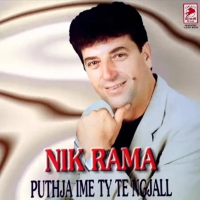 Puthja Ime Ty Te Ngjall - Nik Rama