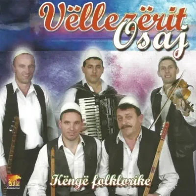 Kenge Folklorike - Vellezerit Osaj
