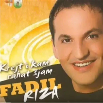 Krejt I Kam E Rahat Sjam (2009) - Fadil Riza