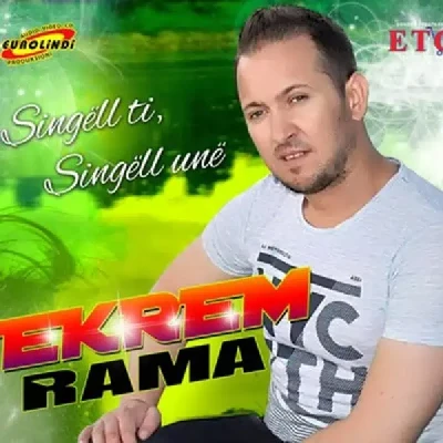 Singell Ti, Singell Une (2016) - Ekrem Rama