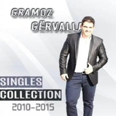 Singles Collection (2016) - Gramoz Gërvalla