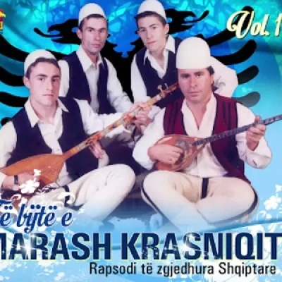 Rapsodi Te Zgjedhura Shqiptare Vol.1 - Bijte E Marash Krasniqit