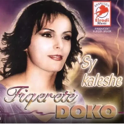 Sy Kaleshe - Fiqerete Doko