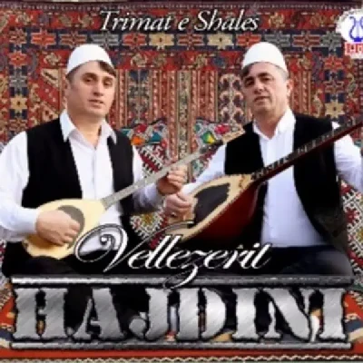 Trimat E Shales - Vellezerit Hajdini