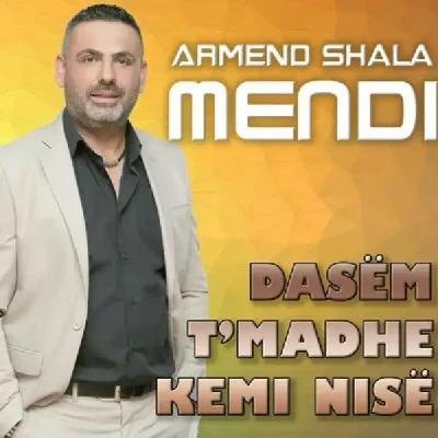 Dasem T'madhe Kemi Nis (2017) - Armend Shala