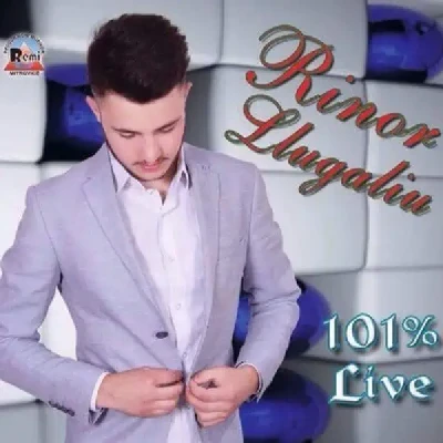 101% Live (2017) - Rinor Llugaliu