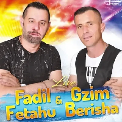 Live 2017 (2017) - Fadil Fetahu & Gzim Berisha