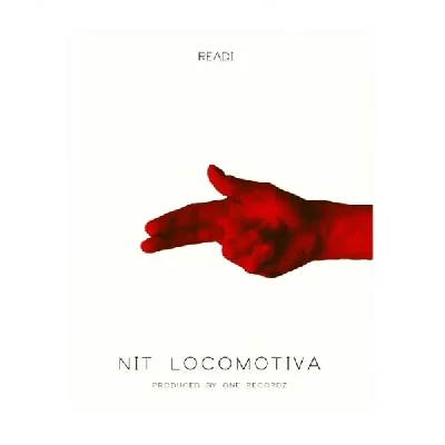 Nit Locomotiva (2017) - Readi