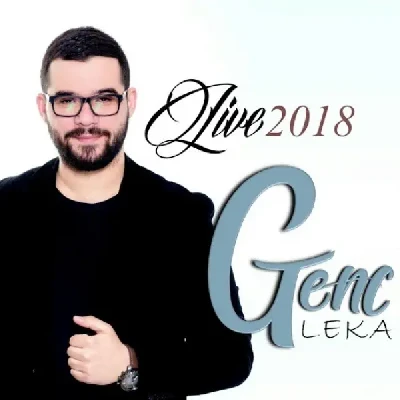 Live 2018 (2018) - Genc Leka