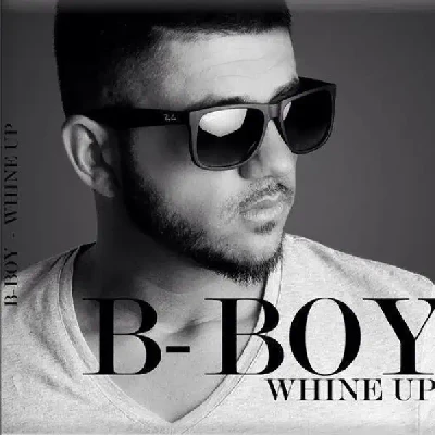 Whine Up (2014) - B-Boy