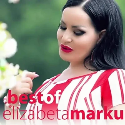 Best Of Elizabeta Marku (2018) - Elizabeta Marku