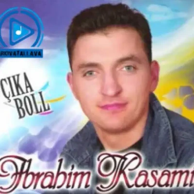 çika Boll (2007) - Ibrahim Kasami