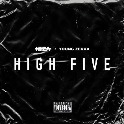 High Five (2019) - Niza & Young Zerka