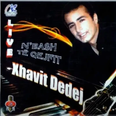 Ne Bash Te Qefit Muhabeti (2008) - Xhavit Dedej