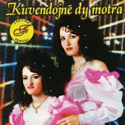 Kuvendojne Dy Motra (1996) - Motrat Mustafa