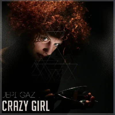 Jepi Gaz (2018) - Crazy Girl