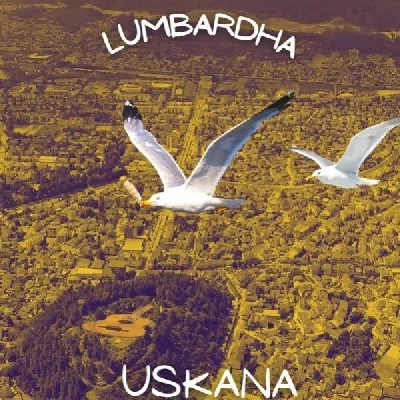 Lumbardha (2021) - Uskana