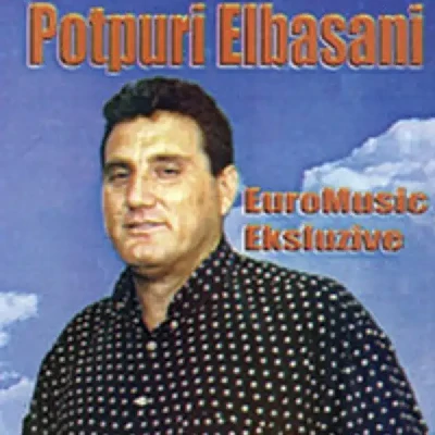 Potpuri Elbasani - Nevruz Nuredini