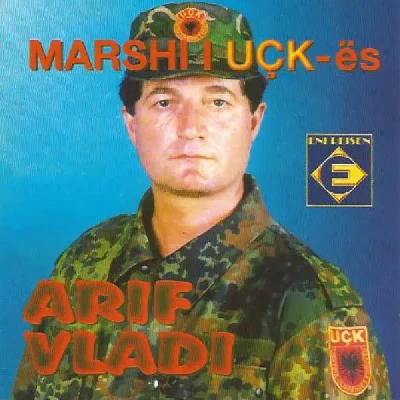 Marshi I UÇK-së (1999) - Arif Vladi