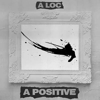 A Positive (2019) - A Loc