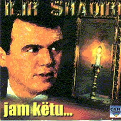 Jam Këtu  - Ilir Shaqiri