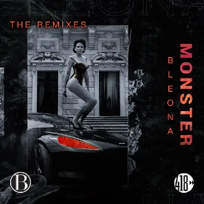 Monster (The Remixes) (2019) - Bleona