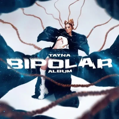 Bipolar (2023) - Tayna