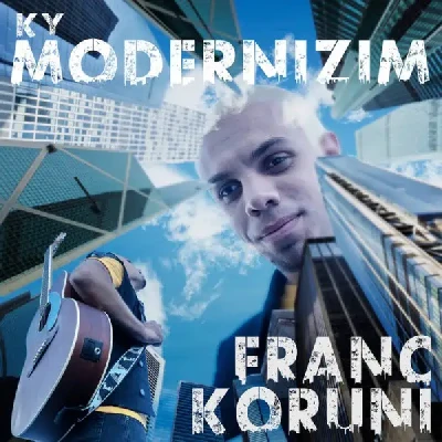 Ky Modernizim (2022) - Franc Koruni