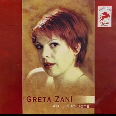 Ah Kjo Jete (1999) - Greta Zani