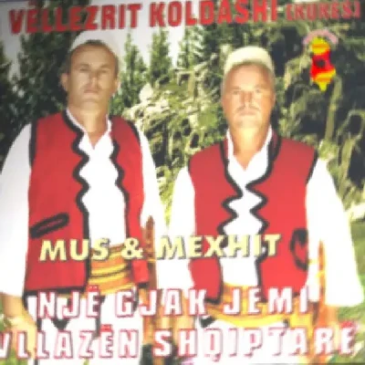 Nje Gjak Jemi Vllazen Shqiptare - Vellezerit Koldashi