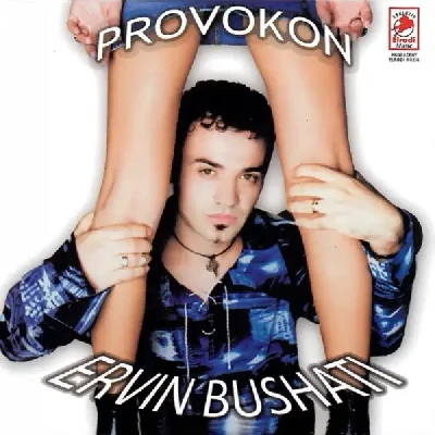 Provokon (2003) - Ervin Bushati