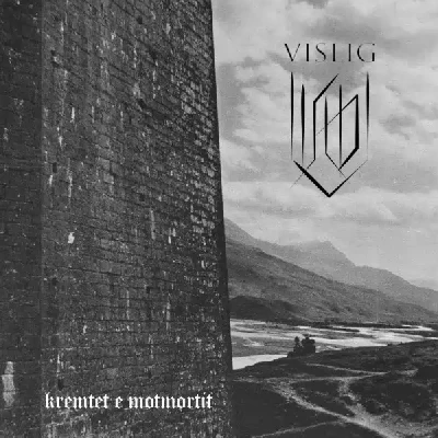Kremtet E Motmortit (2023) - Vislig