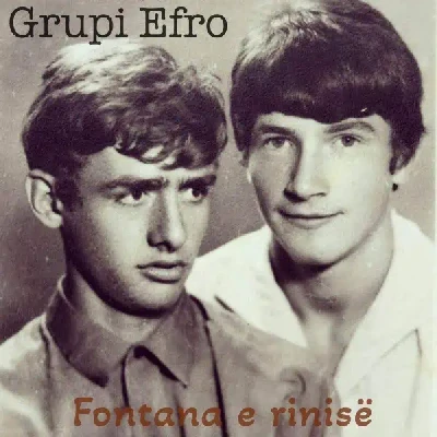 Fontana E Rinisë (1977) - Grupi Efro