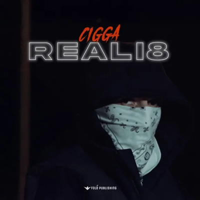 Reali8  (2024) - Cigga