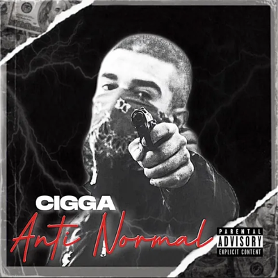 Anti Normal  (2021) - Cigga