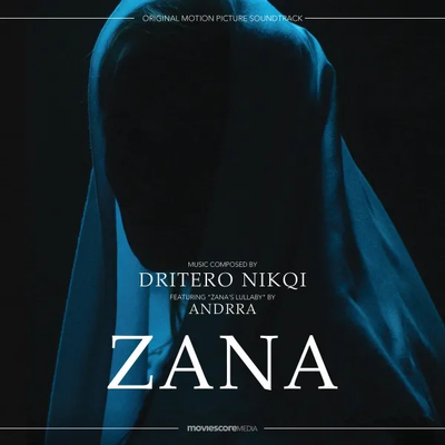 Zana (Original Motion Picture Soundtrack) (2021) - Dritero Nikqi