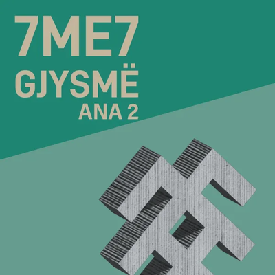 Gjysmë (Ana 2) (2024) - 7me7