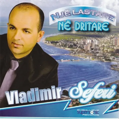 Një Lastare Në Dritare - Vladimir Seferi