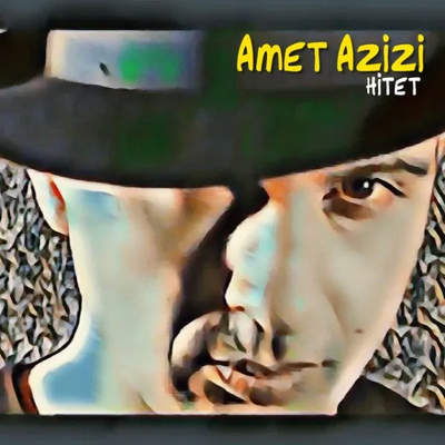 Hitet (2012) - Amet Azizi