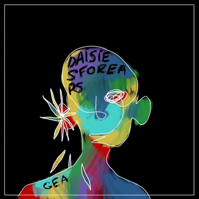 Daisies For Ears (2022) - Gea