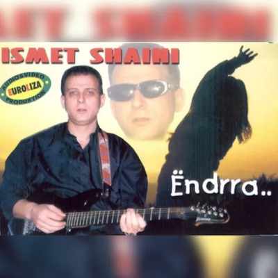 Ëndrra (1996) - Ismet Shaini