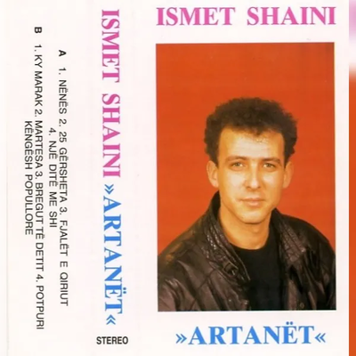 Ismet Shaini & Artanet (1990) - Ismet Shaini & Artanet