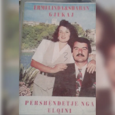 Përshëndetje Nga Ulqini - Ermelinda & Shaban Gjekaj
