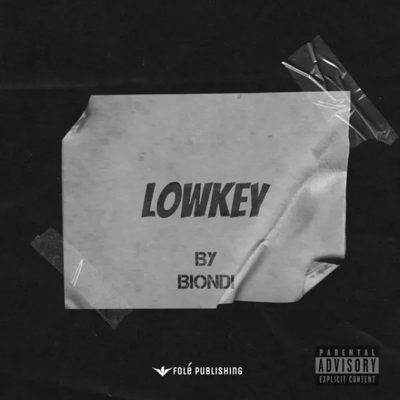 Lowkey (2024) - Biondi