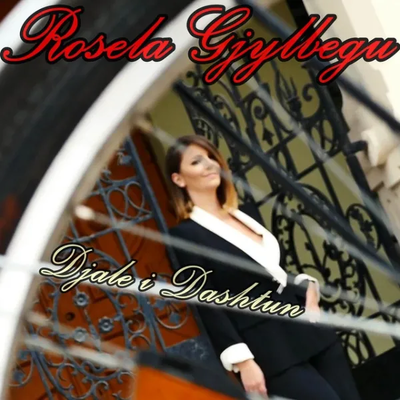 Djale I Dashtun (2025) - Rosela Gjylbegu
