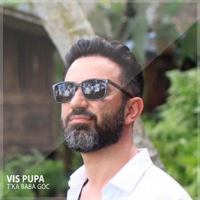 T'ka Baba Goc (2022) - Vis Pupa