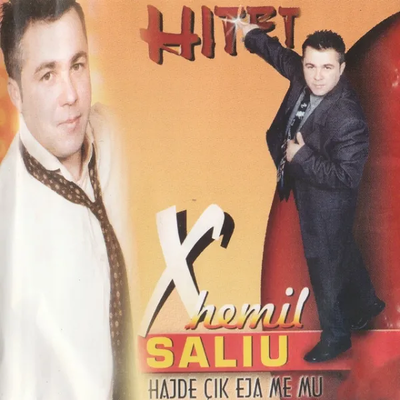 Hajde Çik, Eja Me Mu (2015) - Xhemil Saliu